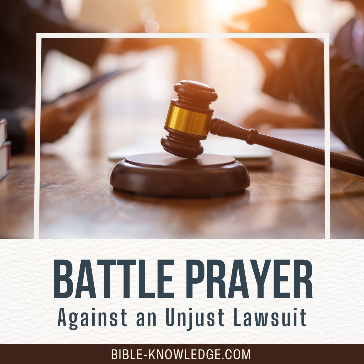 Battle Prayer Against an Unjust Lawsuit