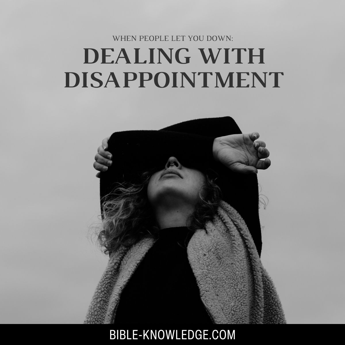 When People Let You Down: Dealing with Disappointment