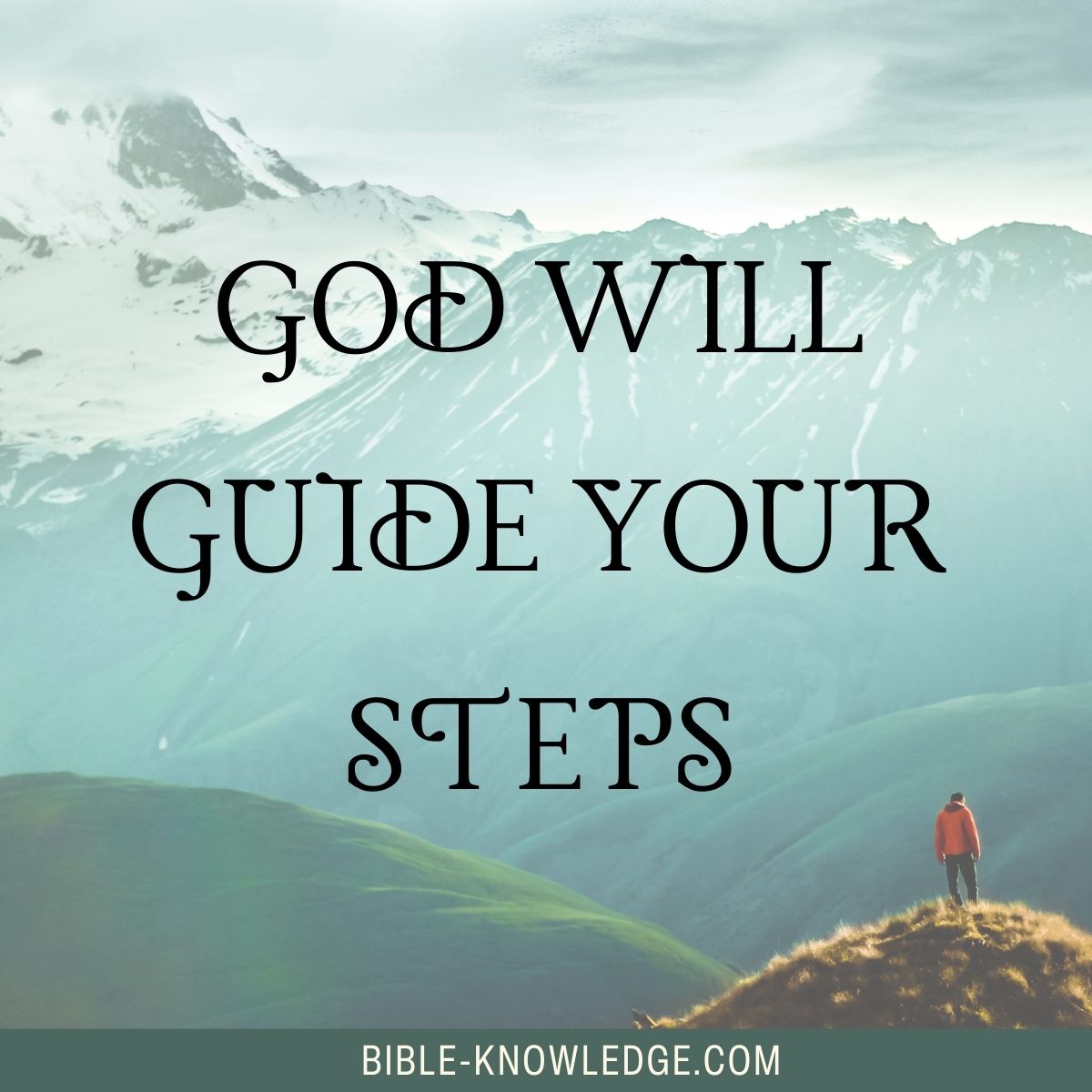 God Will Guide Your Steps