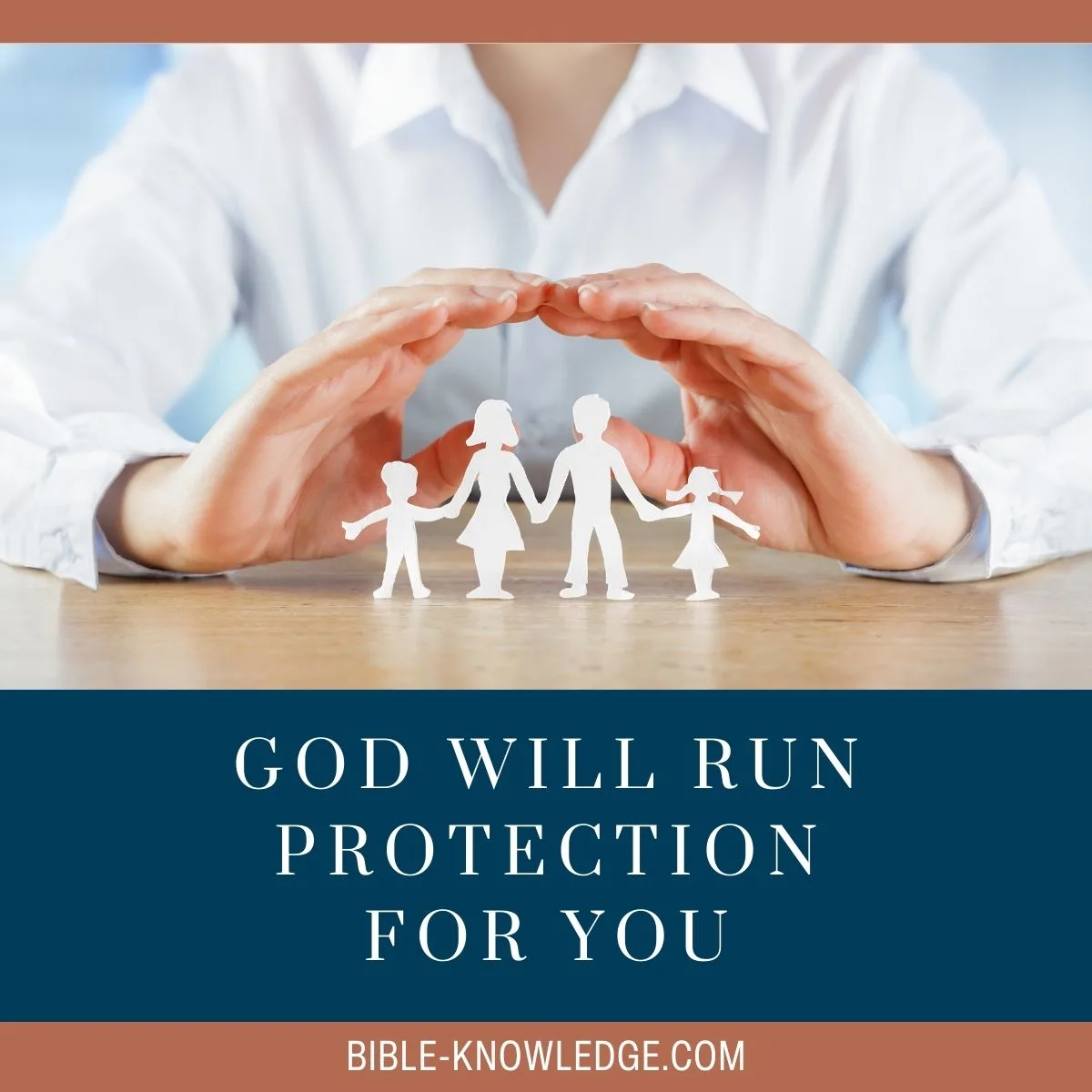 God Will Run Protection For You