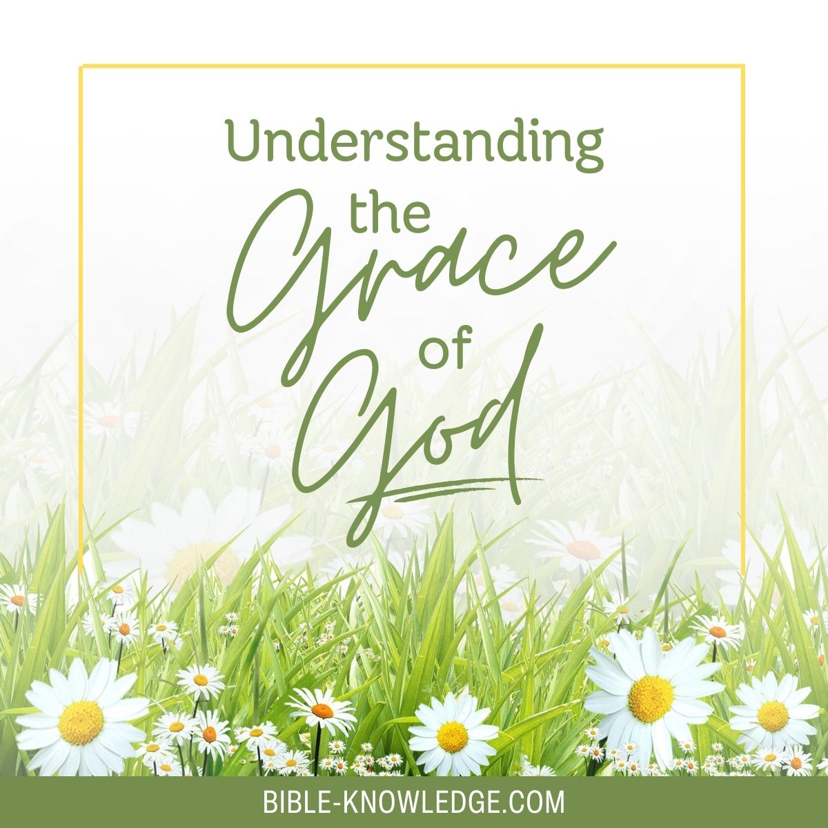 Understanding The Grace Of God