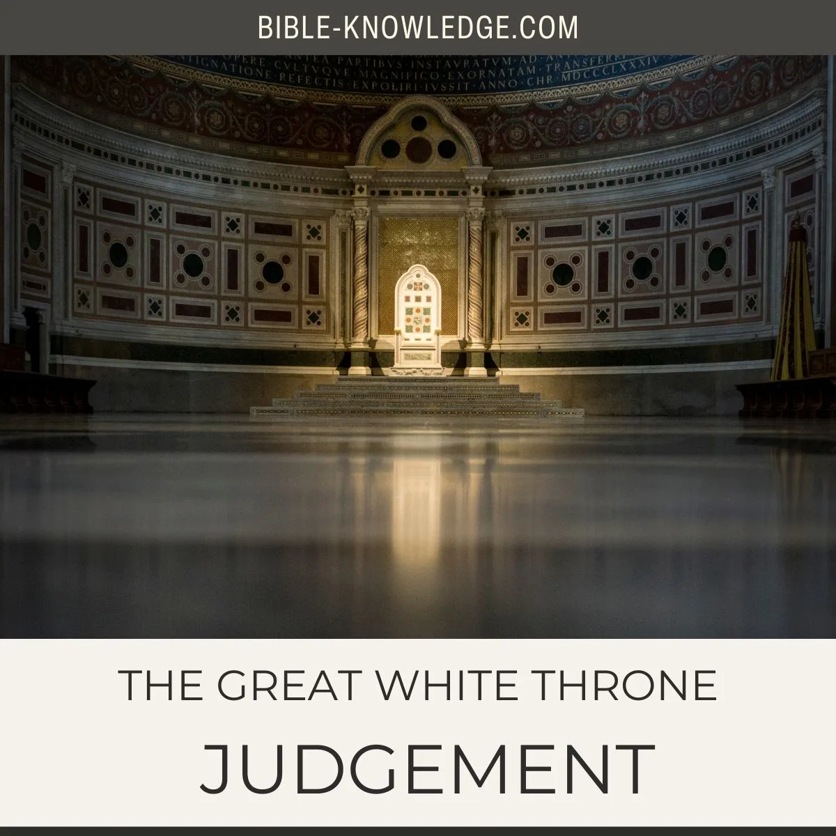 The Great White Throne Judgement