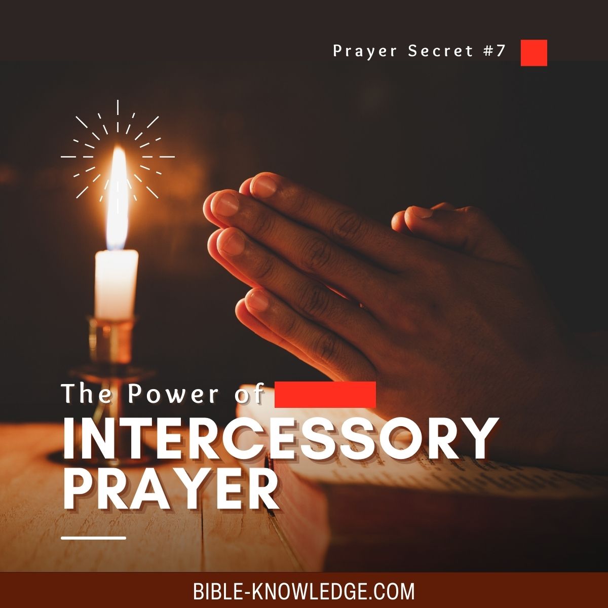 The Power of Intercessory Prayer