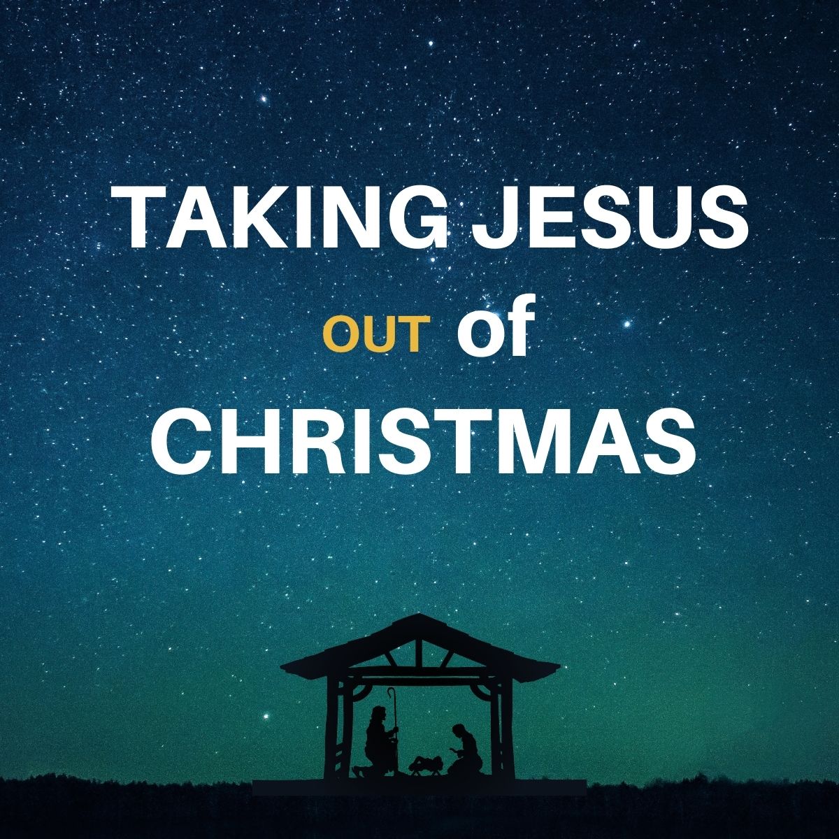 Taking Jesus Out of Christmas