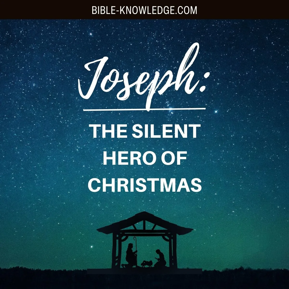 Joseph The Silent Hero of Christmas