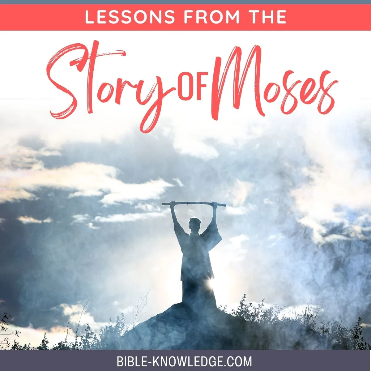 Lessons From The Story Of Moses