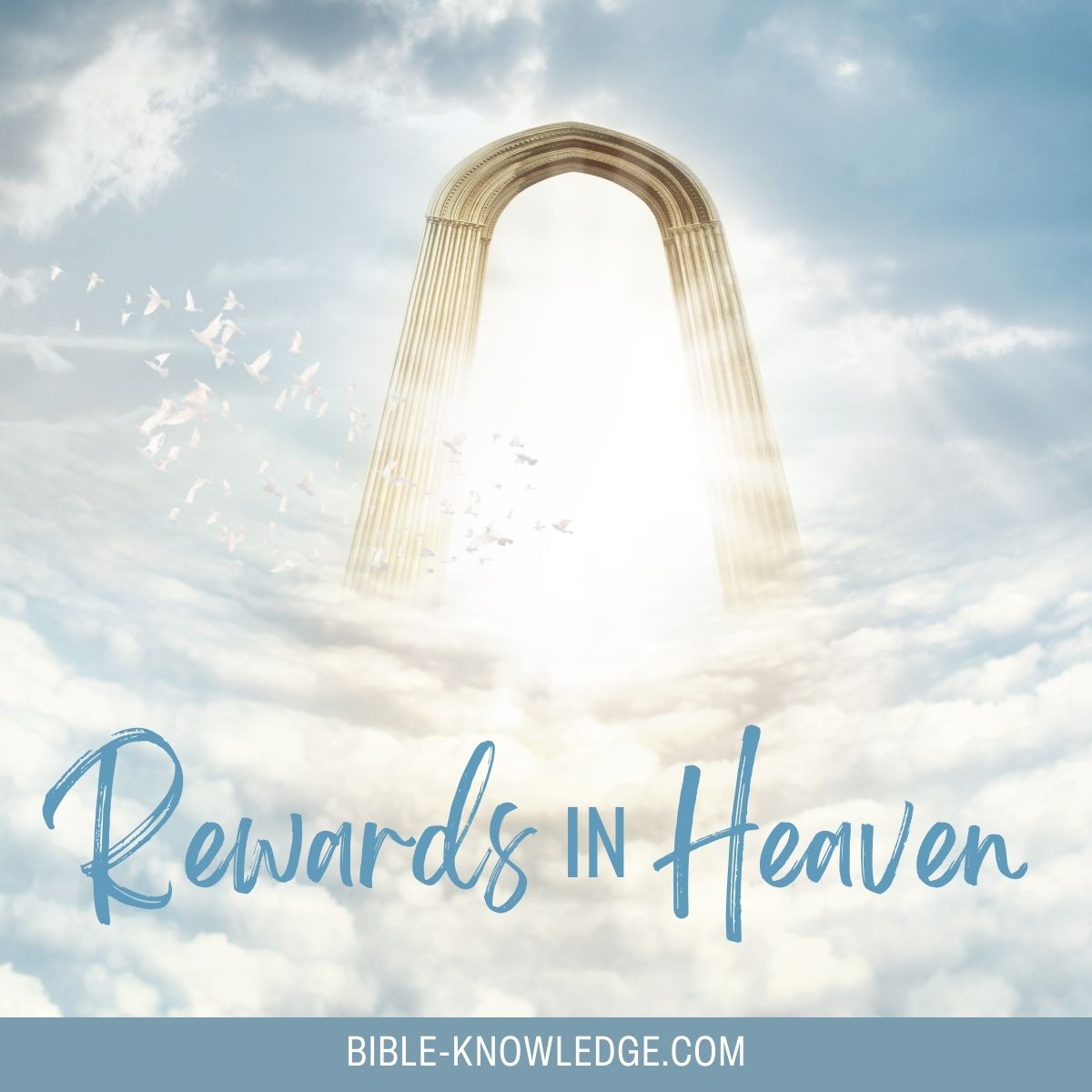 Rewards In Heaven