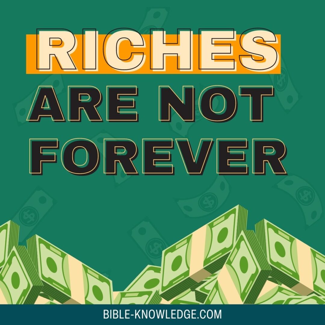 What Does The Bible Say About Riches and Wealth