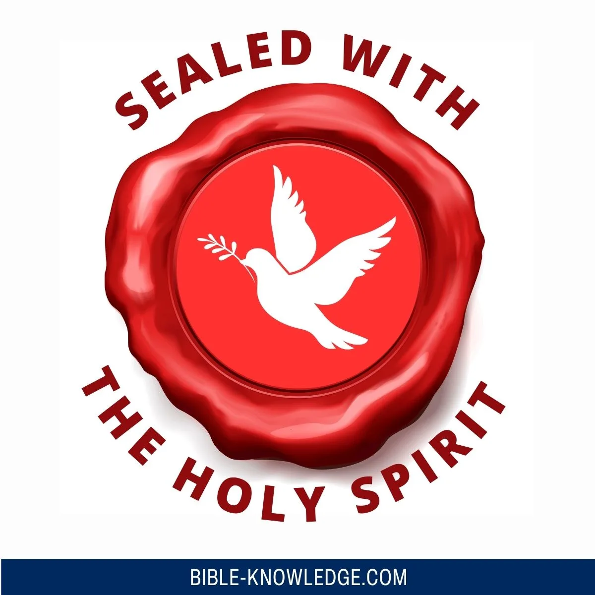 Sealed With The Holy Spirit