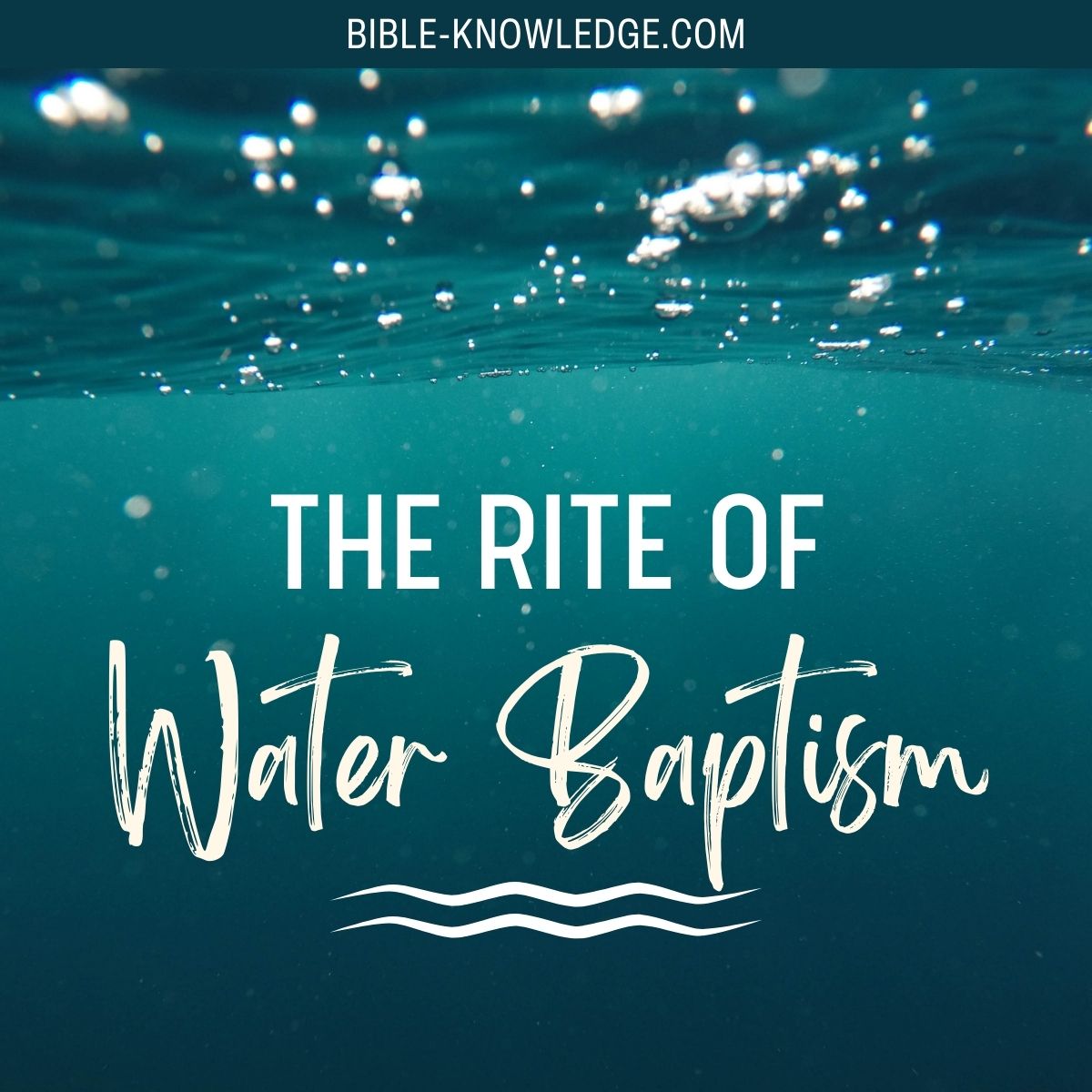 The Rite of Water Baptism