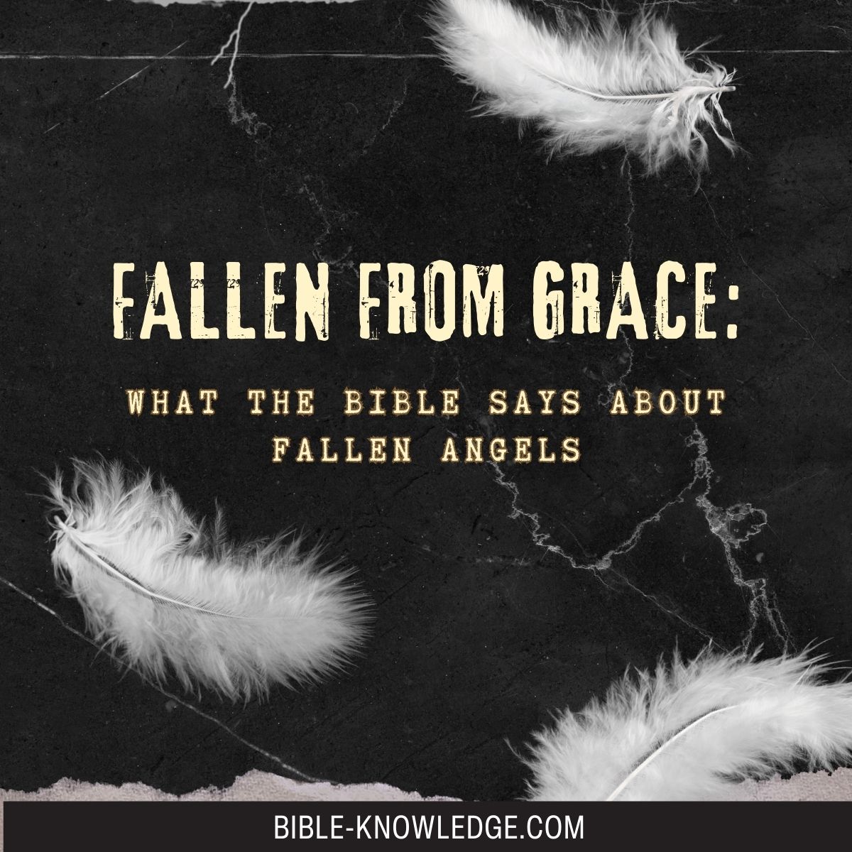 Fallen from Grace: What the Bible Says About Fallen Angels